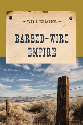 Barbed-Wire Empire Barbed-Wire Empire