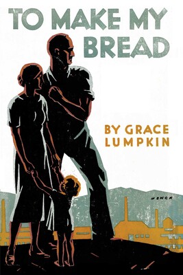 To Make My Bread To Make My Bread