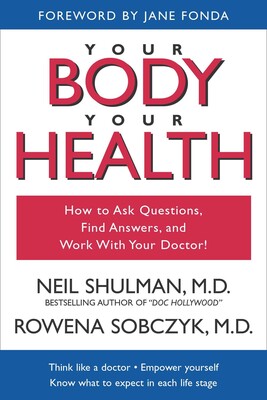 Your Body, Your Health Your Body, Your Health