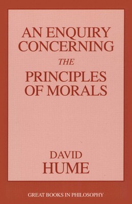Enquiry Concerning the Principles of Morals Enquiry Concerning the Principles of Morals