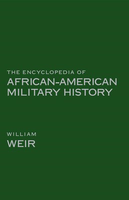 Encyclopedia of African American Military History Encyclopedia of African American Military History