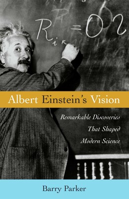 Albert Einstein's Vision Albert Einstein's Vision