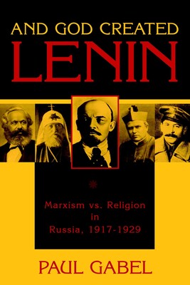 And God Created Lenin And God Created Lenin