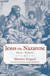 Jesus the Nazarene Jesus the Nazarene
