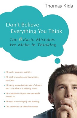 Don't Believe Everything You Think Don't Believe Everything You Think