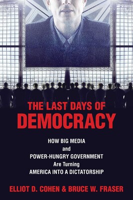 Last Days of Democracy Last Days of Democracy