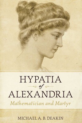 Hypatia of Alexandria Hypatia of Alexandria