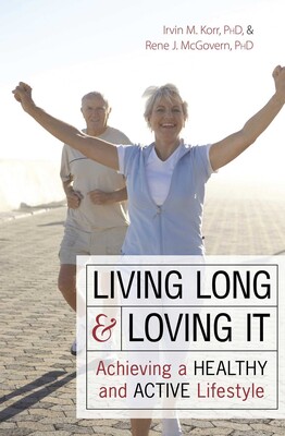Living Long & Loving It Living Long & Loving It