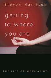 Getting to Where You Are Getting to Where You Are