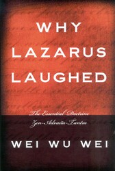 Why Lazarus Laughed Why Lazarus Laughed