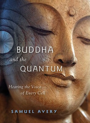Buddha and the Quantum Buddha and the Quantum