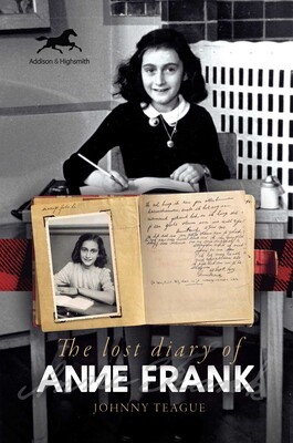 The Lost Diary of Anne Frank The Lost Diary of Anne Frank