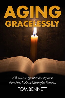 Aging Gracelessly Aging Gracelessly