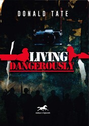 Living Dangerously