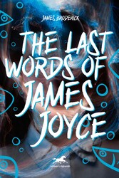Last Words of James Joyce