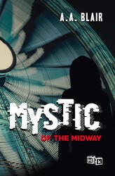 Mystic of the Midway Mystic of the Midway
