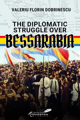 Diplomatic Struggle over Bessarabia Diplomatic Struggle over Bessarabia