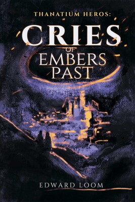 Cries of Embers Past Cries of Embers Past