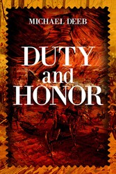 Duty and Honor Duty and Honor