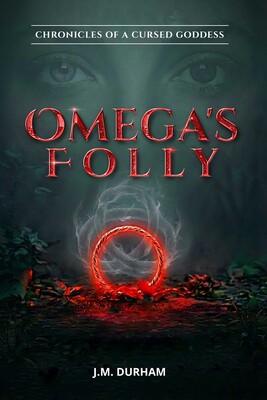 Omega's Folly Omega's Folly