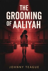 The Grooming of Aaliyah The Grooming of Aaliyah