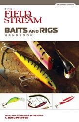 Field & Stream Baits and Rigs Handbook Field & Stream Baits and Rigs Handbook