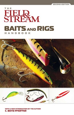 Field & Stream Baits and Rigs Handbook Field & Stream Baits and Rigs Handbook