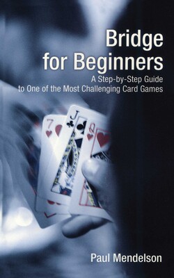 Bridge for Beginners Bridge for Beginners
