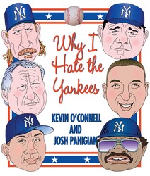 Why I Hate the Yankees Why I Hate the Yankees
