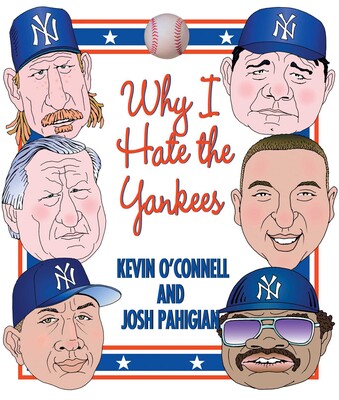 Why I Hate the Yankees Why I Hate the Yankees