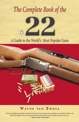 Complete Book of the .22 Complete Book of the .22