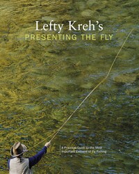 Lefty Kreh's Presenting the Fly Lefty Kreh's Presenting the Fly