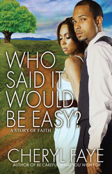 Who Said It Would Be Easy? Who Said It Would Be Easy?