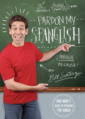 Pardon My Spanglish Pardon My Spanglish