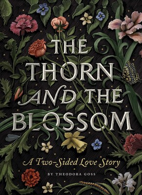 Thorn and the Blossom Thorn and the Blossom