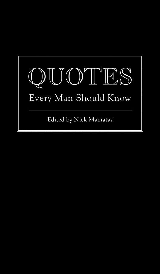 Quotes Every Man Should Know