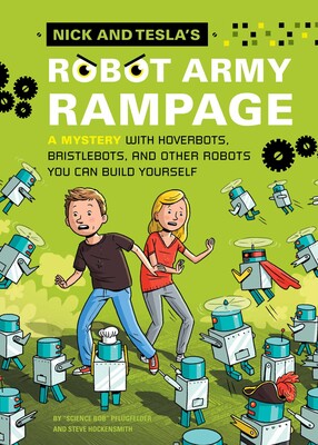 Nick and Tesla's Robot Army Rampage Nick and Tesla's Robot Army Rampage
