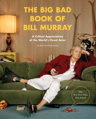 The Big Bad Book of Bill Murray The Big Bad Book of Bill Murray