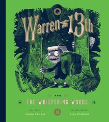 Warren the 13th and the Whispering Woods Warren the 13th and the Whispering Woods