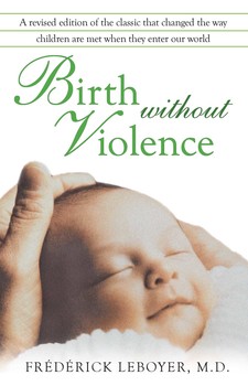 Birth without Violence Birth without Violence