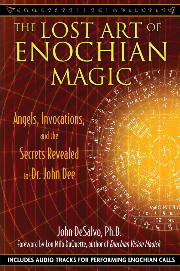 Lost Art of Enochian Magic