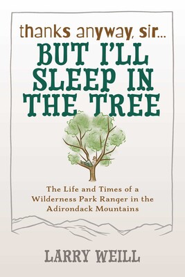 Thanks Anyway, Sir... But I'll Sleep In The Tree Thanks Anyway, Sir... But I'll Sleep In The Tree
