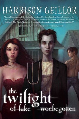 Twilight of Lake Woebegotten Twilight of Lake Woebegotten