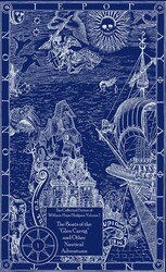 The Collected Fiction of William Hope Hodgson: Boats of Glen Carrig & Other Nautical Adventures The Collected Fiction of William Hope Hodgson: Boats of Glen Carrig & Other Nautical Adventures