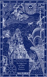 The Collected Fiction of William Hope Hodgson: The Night Land & Other Romances The Collected Fiction of William Hope Hodgson: The Night Land & Other Romances