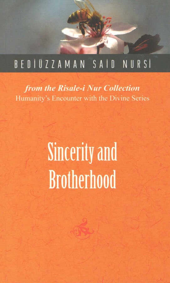 Sincerity and Brotherhood