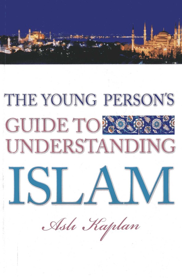 Young Person's Guide to Understanding Islam