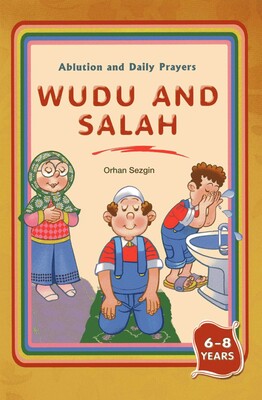 Wudu and Salah Wudu and Salah
