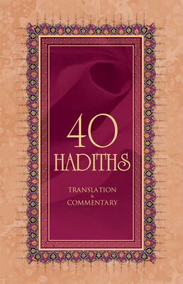 40 Hadiths 40 Hadiths