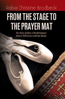 From The Stage To The Prayer Mat From The Stage To The Prayer Mat